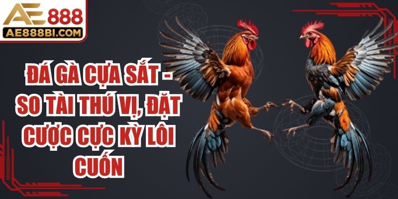 Đá Gà Cựa Sắt